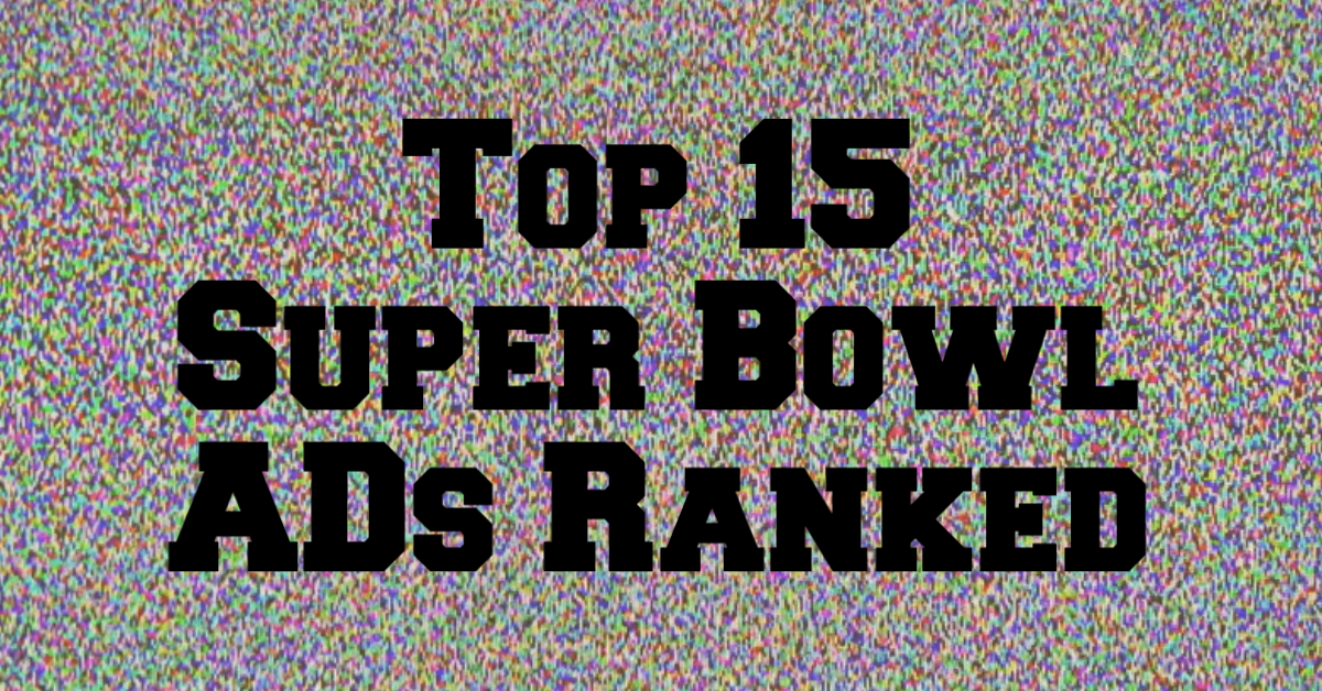 2021 Super Bowl Commercials Ranked