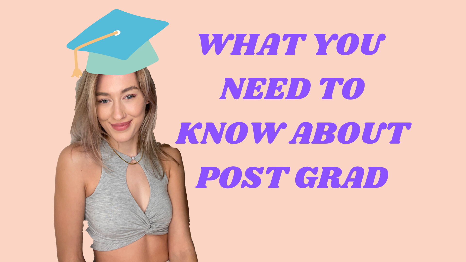 What You Need to Know About Post Grad