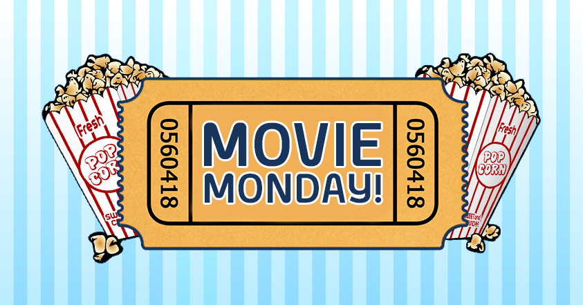 Movie Mondays: Week 1