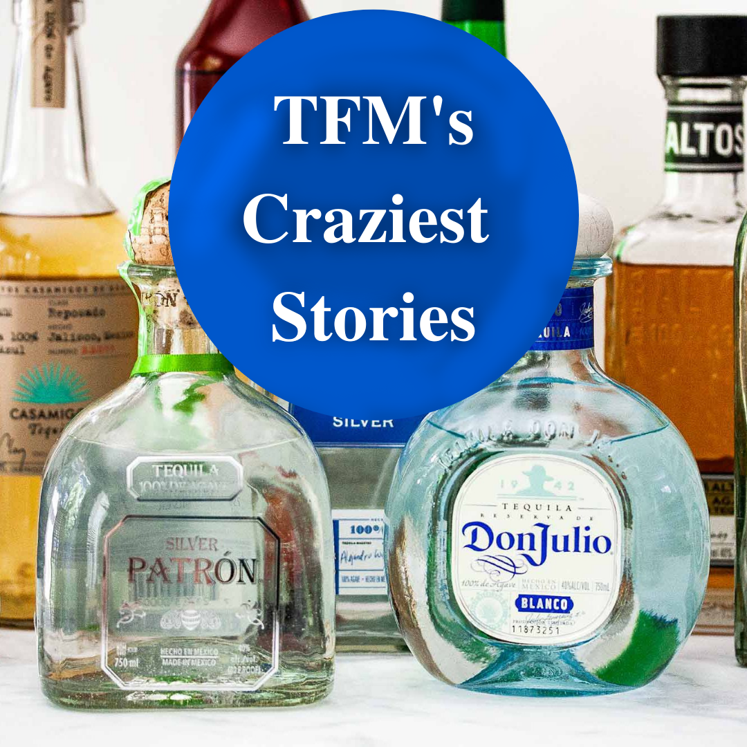 TFM's Craziest Stories (6)